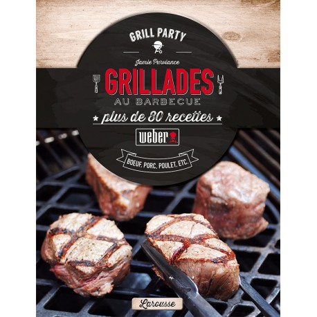 LIVRE GRILLADES AU BARBECUE